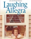 Laughing Allegra: The Inspiring Story of a Mother's Struggle and Triumph Raising a Daughter With Learning Disabilities