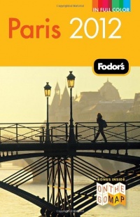 Fodor's Paris 2012 (Full-color Travel Guide)