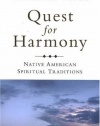 Quest for Harmony: Native American Spiritual Traditions