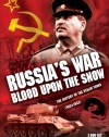 Russia's War, Blood Upon the Snow: The History of the Stalin Years (1924-1953)