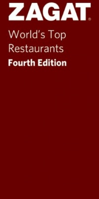 World's Top Restaurants 4th Edition (Zagat Survey: World's Top Restaurants)