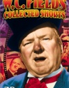 W.C. Fields Collected Shorts