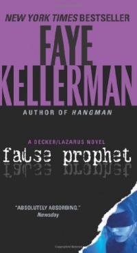 False Prophet: A Decker/Lazarus Novel (Decker and Lazarus)