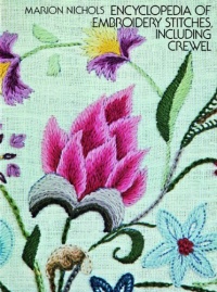 Encyclopedia of Embroidery Stitches, Including Crewel (Dover Embroidery, Needlepoint)