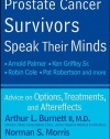 Prostate Cancer Survivors Speak Their Minds: Advice on Options, Treatments, and Aftereffects