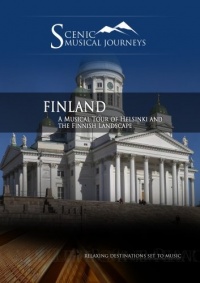 Naxos Scenic Musical Journeys Finland A Musical Tour of Helsinki and the Finnish Landscape