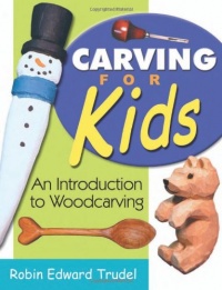 Carving for Kids: An Introduction to Woodcarving