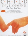 CHILD DEVELOPMENT: The First Two Years