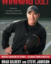 Winning Ugly: Mental Warfare in Tennis--Lessons from a Master