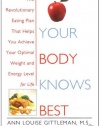 Your Body Knows Best