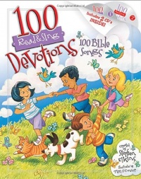 100 Devotions, 100 Bible Songs (Read & Sing)