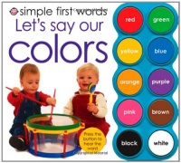 Simple First Words Let's Say Our Colors