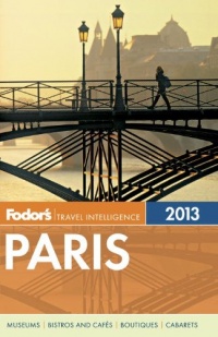 Fodor's Paris 2013 (Full-color Travel Guide)