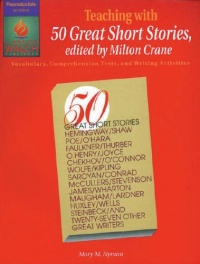 Teaching With 50 Great Short Stories: Vocabulary, Comprehension Tests, & Writing Activities