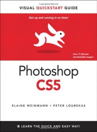 Photoshop CS5 for Windows and Macintosh: Visual QuickStart Guide