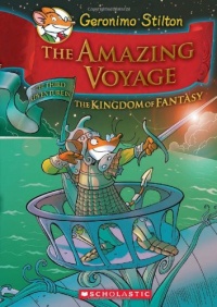 Geronimo Stilton and the Kingdom of Fantasy #3: The Amazing Voyage