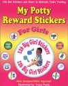 My Potty Reward Stickers for Girls: 126 Girl Potty Training Stickers and Chart to Motivate Toilet Training