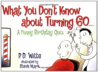 What You Don't Know About Turning 60