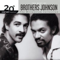 Best of Brothers Johnson (20th Century Masters: The Millennium Collection)