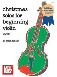 Mel Bay Christmas Solos for Beginning Violin (VOLUME 1)