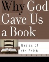 Why God Gave Us a Book (Basics of the Faith)