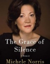 The Grace of Silence: A Memoir