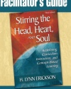 Stirring the Head, Heart, and Soul: Redefining Curriculum, Instruction, and Concept-Based Learning