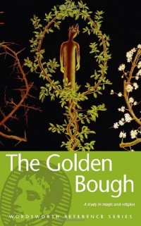 Golden Bough (Wordsworth Reference) (Wordsworth Collection)