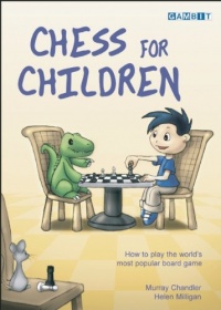 Chess for Children:  How to Play the World's Most Popular Board Game