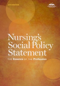 Nursing's Social Policy Statement: The Essence of the Profession, 2010 Edition (American Nurses Association)