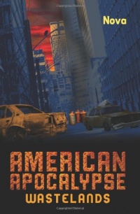 American Apocalypse Wastelands