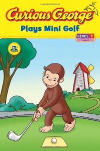 Curious George Plays Mini Golf (CGTV Reader)