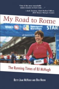 My Road to Rome - the Running Times of BJ McHugh