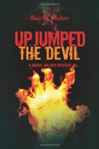 Up Jumped the Devil (A Darryl Billups Mystery)