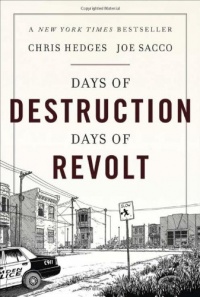 Days of Destruction, Days of Revolt