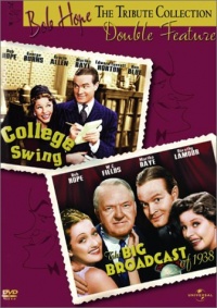 The Big Broadcast of 1938 / College Swing Double Feature