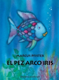 El Pez Arco Iris (Spanish Edition)