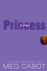 Princess in Love (The Princess Diaries, Vol. 3)