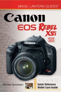 Magic Lantern Guides: Canon EOS Rebel XSi EOS 450D