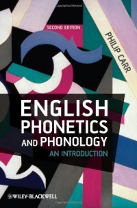 English Phonetics and Phonology: An Introduction