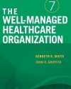 The Well-Managed Healthcare Organization