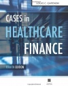 Cases in Healthcare Finance, Fourth Edition