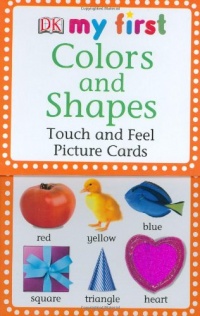 My First Touch  &  Feel Picture Cards: Colors  &  Shapes (MY 1ST T&F PICTURE CARDS)