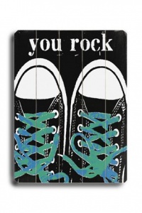 You Rock 18x24 Artistic Planked Wood Sign by Lisa Weedn