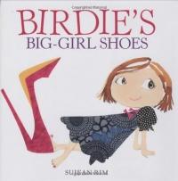 Birdie's Big-Girl Shoes (Birdie Series)