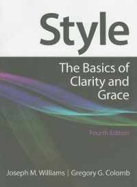 Style: The Basics of Clarity and Grace, 4th Edition