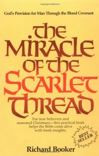 The Miracle of the Scarlet Thread