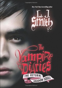 Shadow Souls (The Vampire Diaries: The Return, Vol. 2)