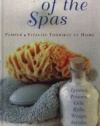 Secrets of the Spas: Pamper and Vitalize Yourself at Home (Life's Little Luxuries)