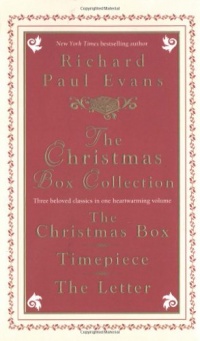 The Christmas Box Collection: The Christmas Box, Timepiece, and The Letter